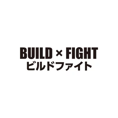 BUILD FIGHT様